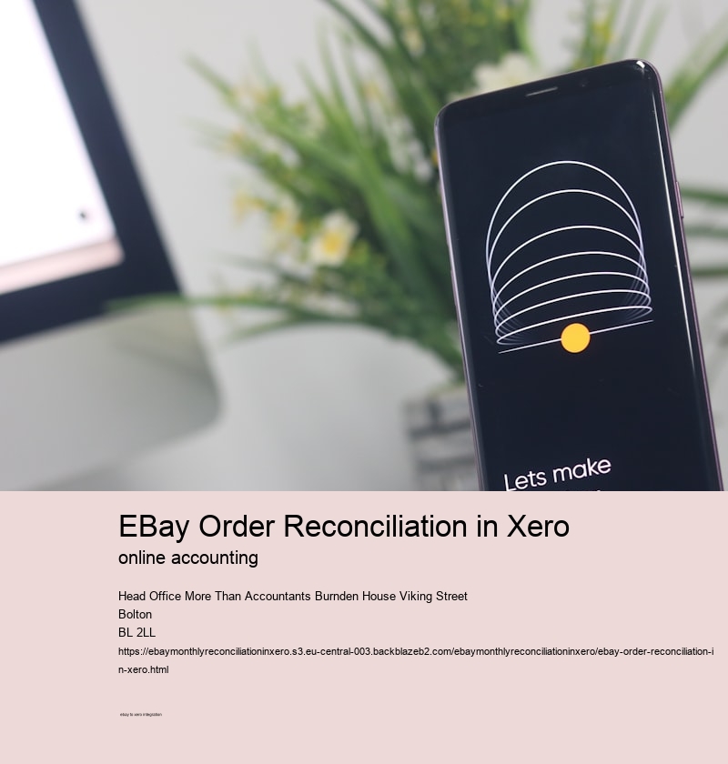 eBay Order Reconciliation in Xero