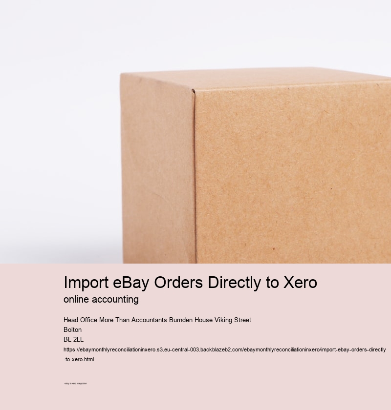 Import eBay Orders Directly to Xero