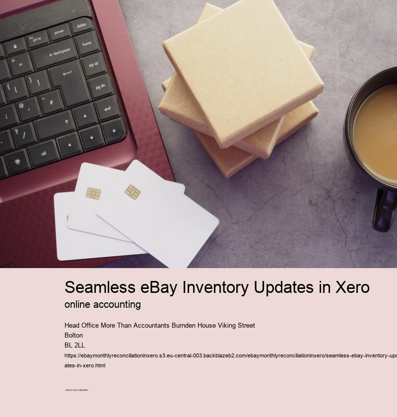 Seamless eBay Inventory Updates in Xero